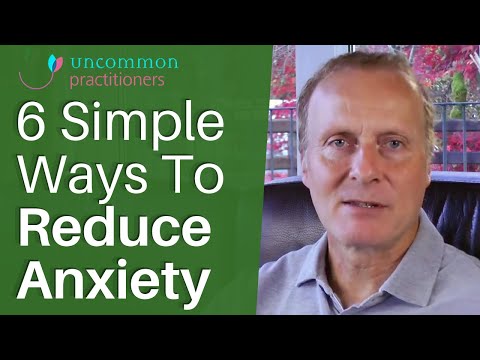 6 Simple Ways To Reduce Anxiety | Mark Tyrrell
