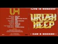 Uriah Heep - Live In Moscow  1987 (remastered from original tapes)