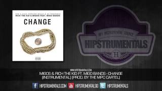 Migos &amp; Rich The Kid - Change [Instrumental] (Prod. By The MPC Cartel) + DL via @Hipstrumentals