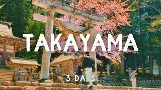 3 Days in Takayama Japan 2026 - Best Things To Do in Takayama Japan