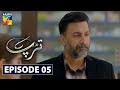 Tarap Episode 5 HUM TV Drama 25 April 2020