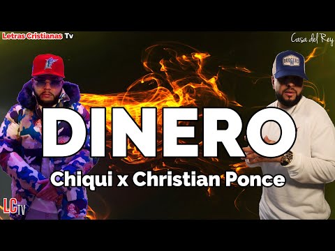 DINERO : Chiqui | LETRA Christian Ponce (Video lyrics)