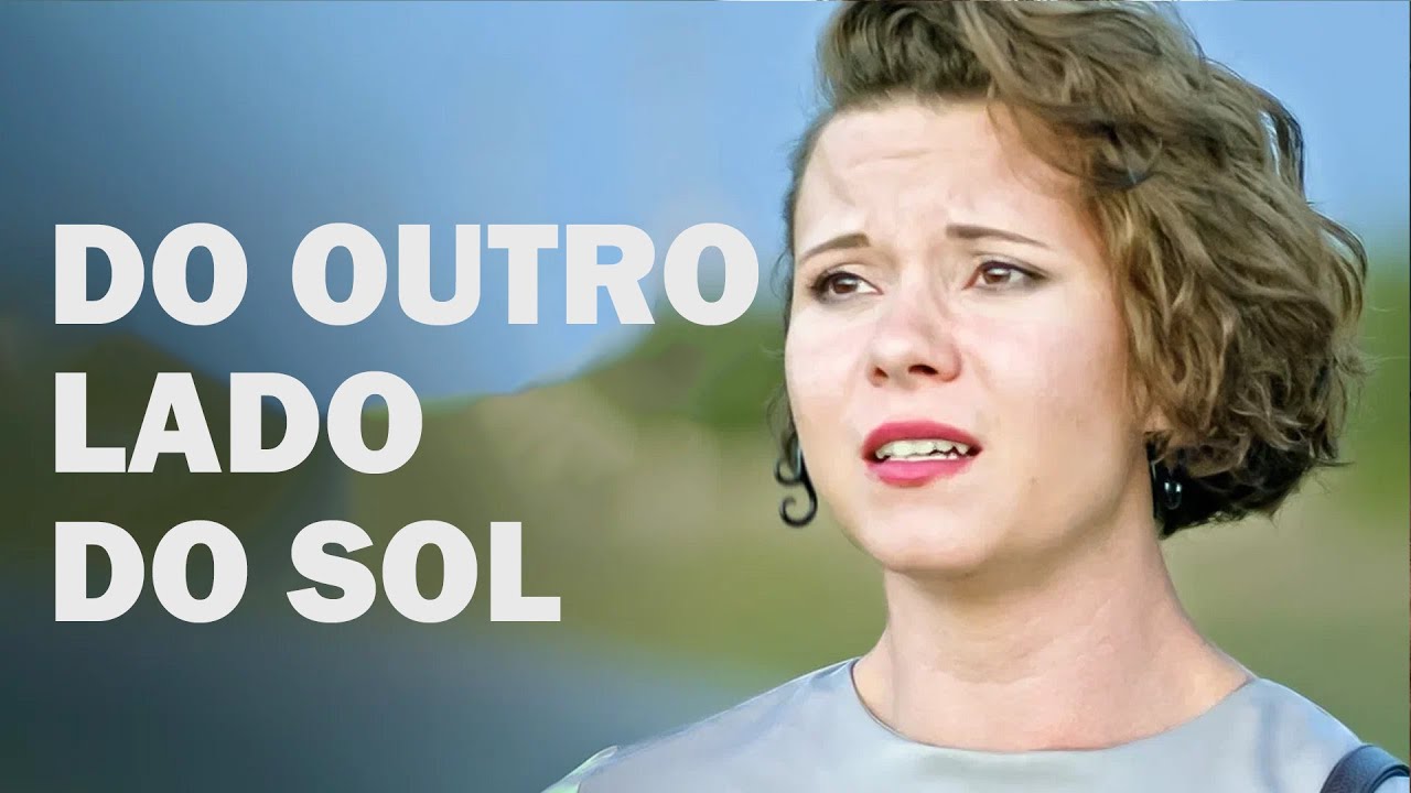 DO OUTRO LADO DO SOL | Filme dublado completo | Filme romântico em Português