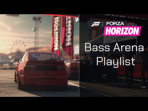 Forza Horizon | Bass Arena Playlist
