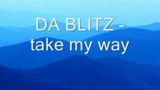 Da BLITZ - Take my way