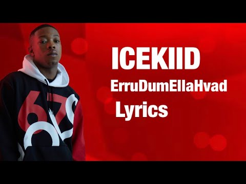 ICEKIID - ErruDumEllaHvad (Lyrics)