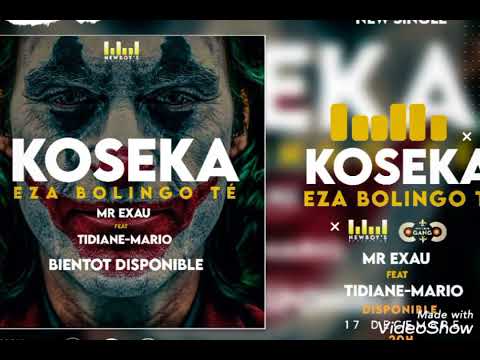 Mr exau feat Tidiane Mario KOSEKA EZA BOLINGO TE (audio officiel)