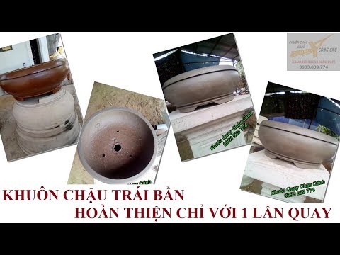 Cách làm chậu tròn trái bần - Hoàn thiện chỉ trong 1 lần quay