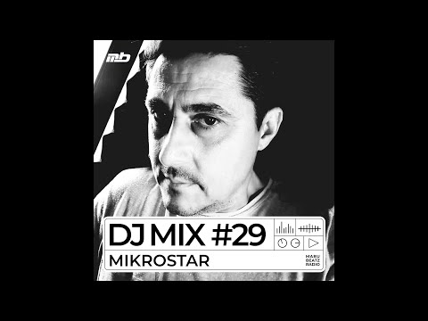 MIKROSTAR @MABU BEATZ RADIO | DJ MIX #29 | MINIMAL