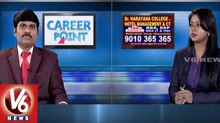 Career Point | Hotel Management | Dr Narayana College of Hotel Management | V6 News