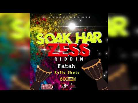 Fatah - Ryfle Shots (Raw) (Soak Har Zess Riddim)