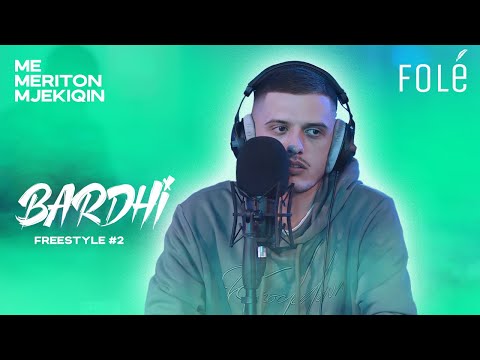 Bardhi Freestyle #2 | Me Meriton Mjekiqin