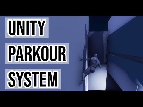 Parkour System Showcase (Unity3D)