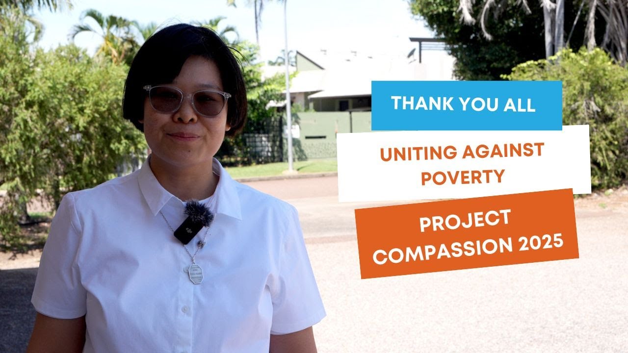 Sr Jessika Trieu’s Message of Gratitude – Project Compassion 2025