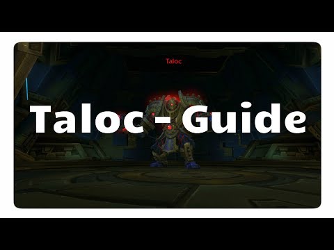 WoW Taloc Guide (Normal / Heroisch) / Uldir