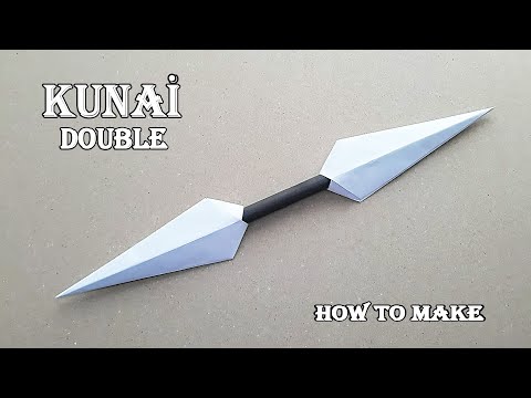MAKING DOUBLE KUNAI FROM PAPER - ( How To Make a Paper Kunai )