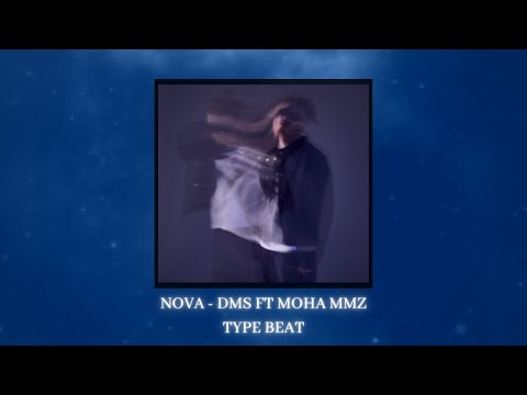 [FREE] DMS x Moha MMZ Type Beat - "NOVA" ft. Hamza | INSTRU RAP/TRAP 2022 | Wawa