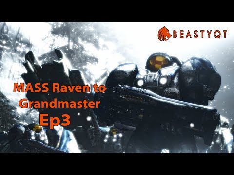 StarCraft 2: Beastyqt vs Neuro - MASS Raven to Grandmaster Episode 3