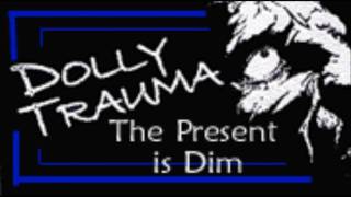 Dolly Trauma 