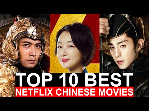 Top 10 Best Chinese Movies Of All Time On Netflix | Best Movies To Watch On Netflix, Disney, Viki
