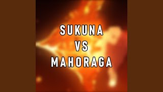 Sukuna vs Mahoraga 