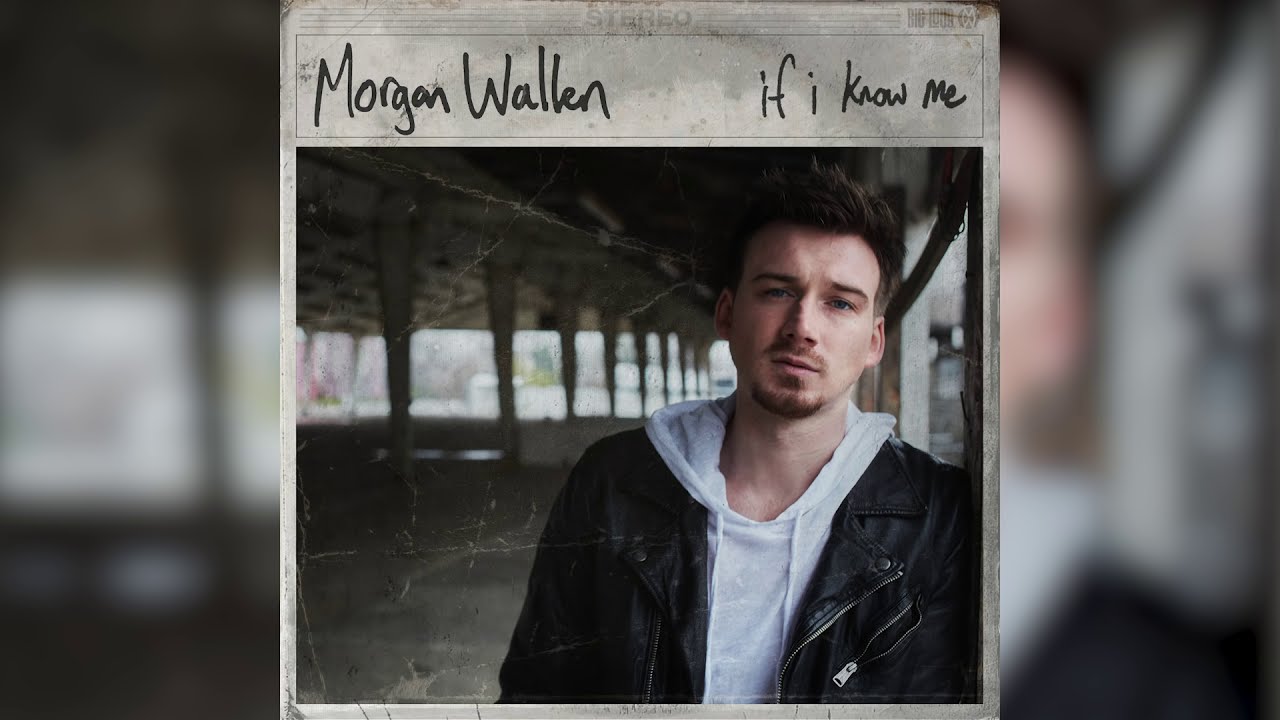 Morgan Wallen - Whatcha Know 'Bout That