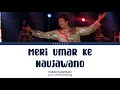 Meri Umar Ke Naujawano Karz Full Song With Lyrics In Hindi English And Romanised