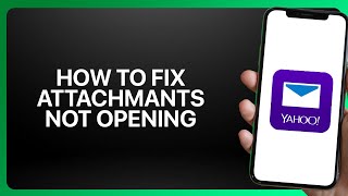 How To Fix Yahoo Mail Attachments Not Opening in Yahoo Mail ! Tutorial