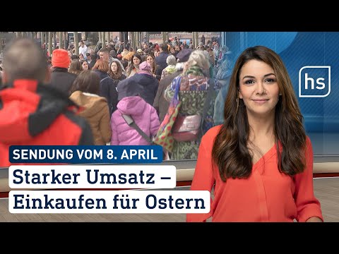 Starker Umsatz – Einkaufen für Ostern | hessenschau vom 08.04.2023