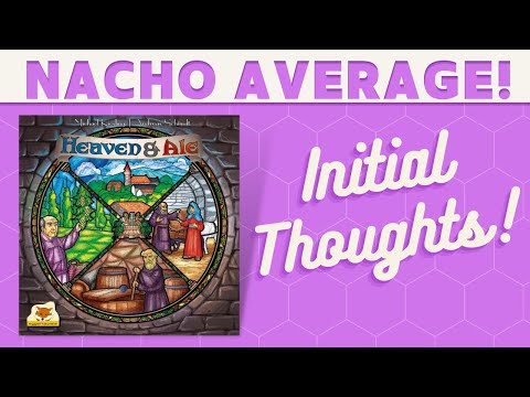 Heaven and Ale - First Impressions!