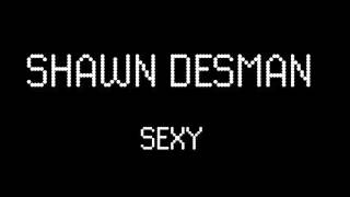 Shawn Desman -  Sexy