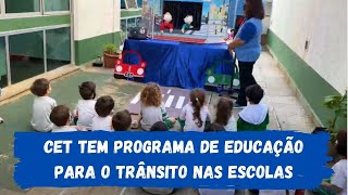 #EducaTrânsito - CET tem Programa de Educação para o Trânsito nas escolas