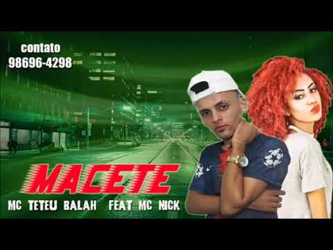 MC TETEU BALAH FEAT MC NICK = MACETE CLETRA BREGA FUNK = AUDÍO OFICIAL