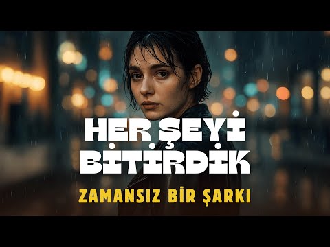 Her Şeyi Bitirdik (Ferdi Tayfur Cover) - Zamansız Bir Şarkı