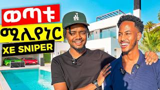 "በቀን $4000 ዶላር እሰራለሁ" || ውሎ ከ XE Sniper ጋር