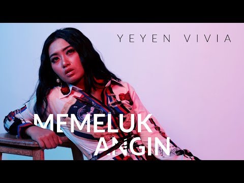 YEYEN VIVIA - MEMELUK ANGIN (OFFICIAL VIDEO CLIP)