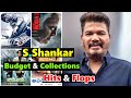 #Director #Shankar   hits and flops all movies list