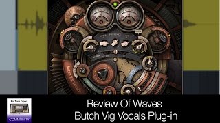 Video thumbnail for Review Of Waves Butch Vig Vocals Plug-in by Production Expert
