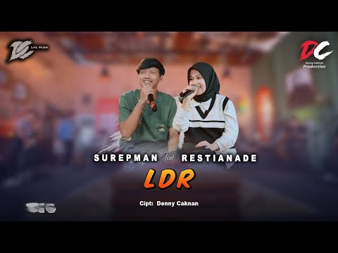 SUREPMAN FEAT. RESTIANADE - "Langgeng Dayaning Rasa" LDR (OFFICIAL LIVE MUSIC) - DC MUSIK