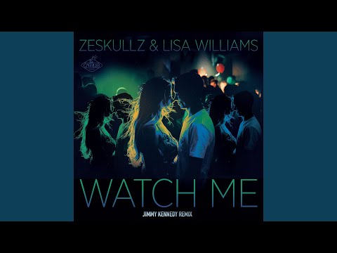 Watch Me (Shaun Warner Club Mix)