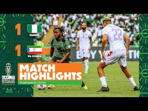 HIGHLIGHTS | Nigeria 🆚 Equatorial Guinea  