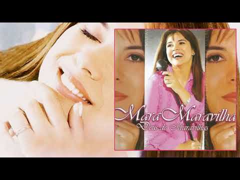 Mara Maravilha - Deus de Maravilhas [2001]