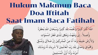 Download lagu Hukum Makmun Baca Doa Iftitah, saat Imam Membaca Fatihah mp3