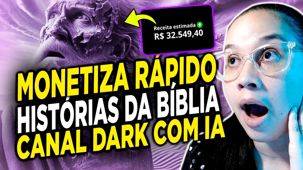 Crie um CANAL DARK de HISTÓRIAS da BÍBLIA (COM IA) e MONETIZE RÁPIDO