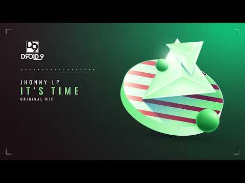 JHONNY LP   Its Time [Droid9]