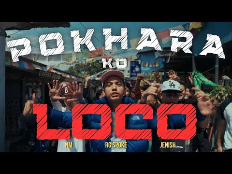 RG SPOKE - POKHARA KO LOCO FT.    @nmmusic033 & @jenishmusic4556   (OFFICIAL MV) PROD.@vibyn