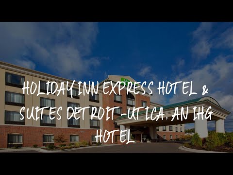 Holiday Inn Express Hotel & Suites Detroit-Utica, an IHG Hotel Review - Utica , United States of Ame