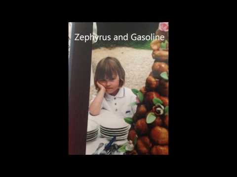 Zephyrus and Gasoline - Let me go away