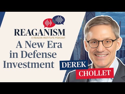 A New Era in Defense Investment: Reaganism with Derek Chollet