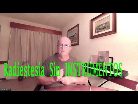 Radiestesia Sin Instrumentos!
